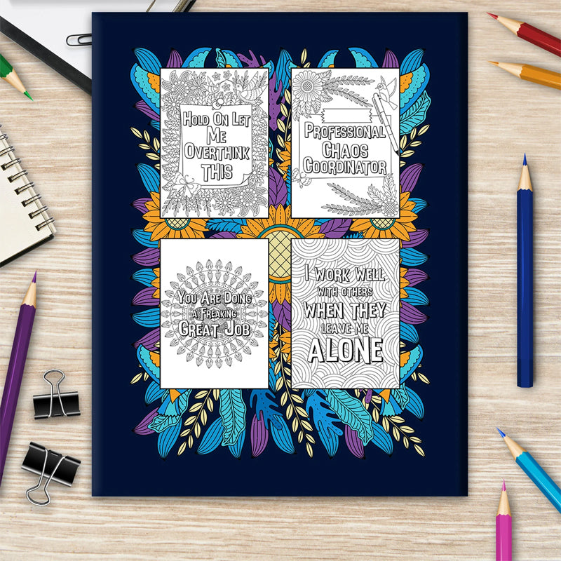Things I Want To Say At Work But Can't - Coloring Books for Adults